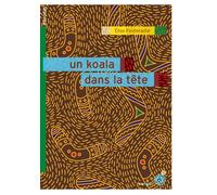 Un koala dans la tête - Elise Fontenaille - Rouergue - broché - Roman junior dès 9 ans