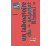 Un Laboratoire Du "Salariat Libéral - Les Instituts De Sondage