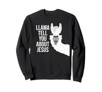 Un Lama Vous Parle de Jésus, Un évangile biblique chrétien Sweatshirt