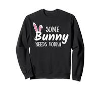 Un Lapin a Besoin de Vodka, Alcool drôle, Pâques, Femme, Maman Sweatshirt