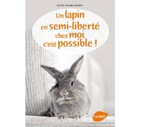 Un lapin en semi liberté chez moi c'est possible