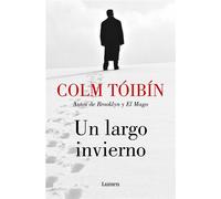 Un largo invierno - Colm Tóibín - LUMEN - ebook (ePub) - Livre