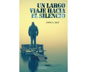 Un Largo Viaje Hacia El Silencio