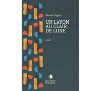 Un layon au clair de lune - Benoît Lugan - Cent Mille Milliards - broché - Poésie