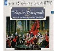 Un Legado Recuperado - Music from the Spanish Court O