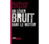 Un léger bruit dans le moteur