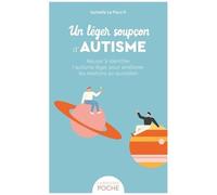 Isabelle Le Peuc'h – Un léger soupçon d'autisme – Essai – Poche (Larousse)