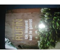 Un léopard sur le garrot, chroniques d'un médecin nomade