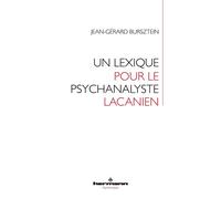 Un lexique pour le psychanalyste lacanien - Jean-Gérard Bursztein - Hermann - broché - Essai