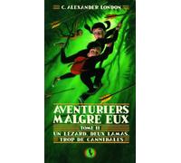 Un lézard, deux lamas, trop de cannibales