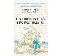Un libertin chez les Esquimaux - Georges Péan - J'ai Lu - Poche - Récit