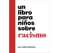 Un libro para niños sobre racismo