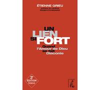 Un lien si fort. Quand l'amour de Dieu se fait diaconie: Quand l'amour de Dieu se fait diaconie (0)