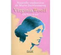 Virginia Woolf – Un lieu à soi – Roman – broché – Éditions Denoël