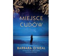 Un lieu d'émerveillement par Barbara O'Neal (Buch auf Polnisch)