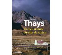 Un lieu nommé Oreille-de-Chien