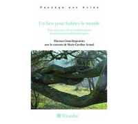 Un lieu pour habiter le monde Etre directeur d'un établissement de personnes polyhandicapées - Florence Giust-Desprairies - L'harmattan - broché - Essai