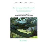 Un lieu pour habiter le monde Etre directeur d'un établissement de personnes polyhandicapées - Florence Giust-Desprairies - L'harmattan - broché - Essai
