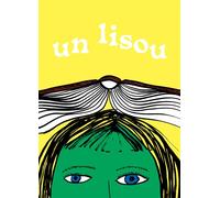 Un Lisou - Guillaume Chauchat - Biscoto - cartonné - Album jeunesse