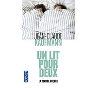 Un lit pour deux: La tendre guerre