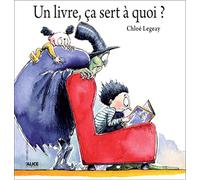 Un livre, ça sert à quoi ?