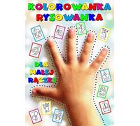 Un livre de coloriage pour la petite main (Buch auf Polnisch)