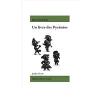 Un Livre des Pyrénées - Kurt Tucholsky - Heros-Limite Eds - broché - Récit