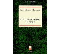 Un livre inspiré, la bible Jean-Michel Maldamé (Auteur)