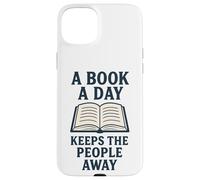 Un Livre par Jour Garde Les Gens Loin introverti drôle Coque pour iPhone 15 Plus