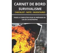Un livre pour se préparer à être autonome et survivre en pleine nature en cas de catastrophe: Gestion des stocks et suivi du matériel | Carnet de survie pour survivre en cas d’effondrement