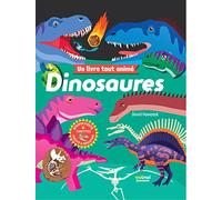 Dinosaures - Un Livre Tout Animé