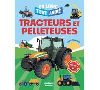 Un livre tout animé - Tracteurs et pelleteuses - David Hawcock - Nuinui Jeunesse - cartonné - Document jeunesse