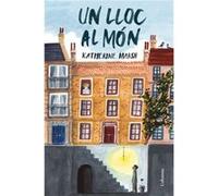 Un Lloc Al Món - [Livre en VO] Marsh, Katherine (Auteur)