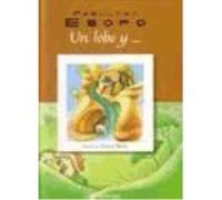 Un Lobo Y...-Fabulas De Esopo - PARRAMON Parramon (Auteur)