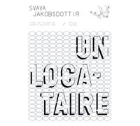 Un Locataire - Svava Jakobsdottir - Tusitala - broché - Roman
