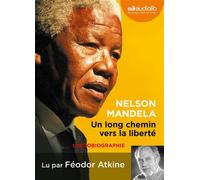 Un Long Chemin Vers La Liberté