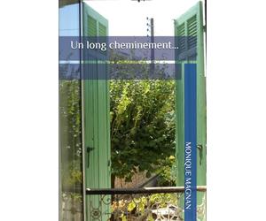 Un long cheminement…