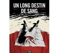 Un Long Destin de sang - Tome 02