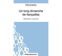 Un long dimanche de fiançailles de Sébastien Japrisot (Fiche de lecture): Analyse complète de l'oeuvre