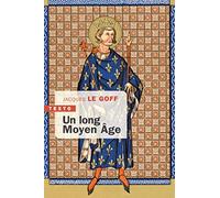 Un long moyen âge