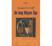 Un long Moyen Age