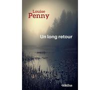 Un long retour Edition en gros caractères - Louise Penny - Ookilus Editions - broché - Roman