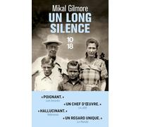 Un long silence - Mikal Gilmore - 10/18 - Poche - Roman
