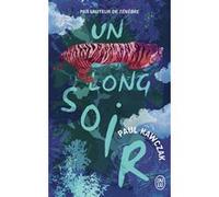 Un long soir Paul Kawczak (Auteur)