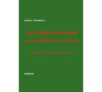 Un long voyage ou l'empreinte d'une vie tome 36: Tome 36 Le temps qui vient