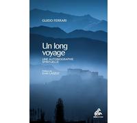 Un Long Voyage – Le Retour à la Source : Une Autobiographie Spirituelle – Mama Vodka