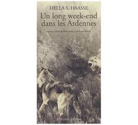 Un Long Week-End Dans Les Ardennes