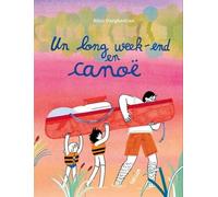 Un long week-end en canoë