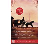 Un lord pris au piège - Christelle Bibard - J'ai Lu - Poche - Roman