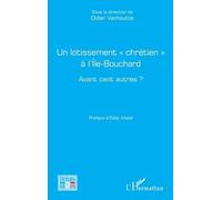 Un lotissement « chrétien » à l'Île-Bouchard Avant cent autres ? - Didier Vanhoutte - L'harmattan - broché - Essai